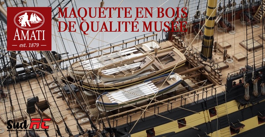 Maquette Bateau Bois AMATI, DUSEK, MAMOLI, ARTESANIA LATINA